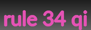 rule 34 qi